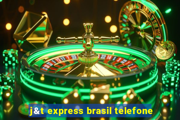 j&t express brasil telefone